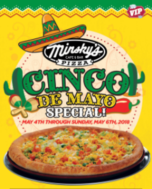 Celebrate Cinco de Mayo with Minsky’s!