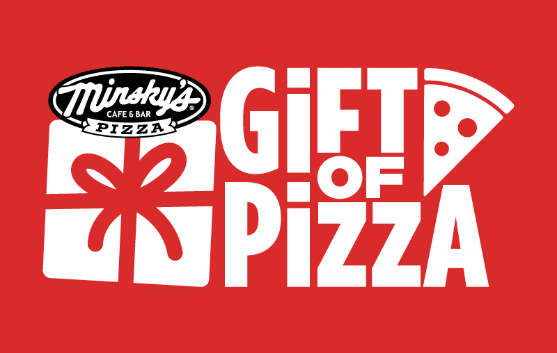 Give The Gift of Pizza with Minsky’s! – Minsky's Pizza